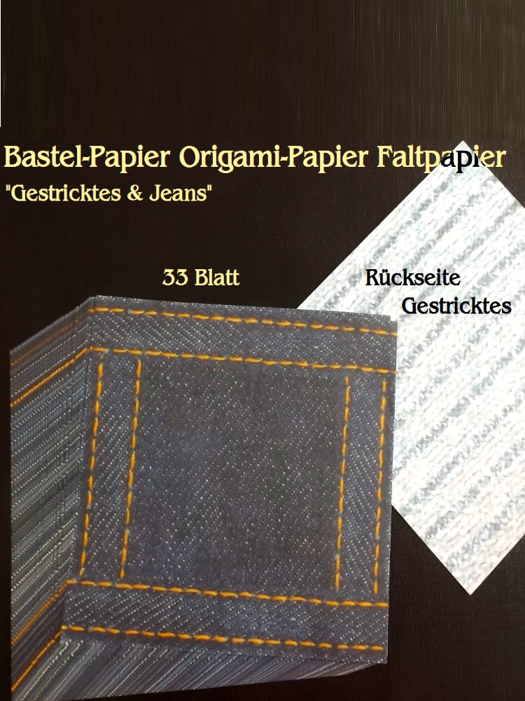 - Faltpapier für Basketta-Sterne Origami-Papier Bastel-Papier Jeans & Gestricktes 33 Bögen 15 x15 cm