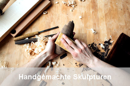 Skulpturen aus Handarbeit
