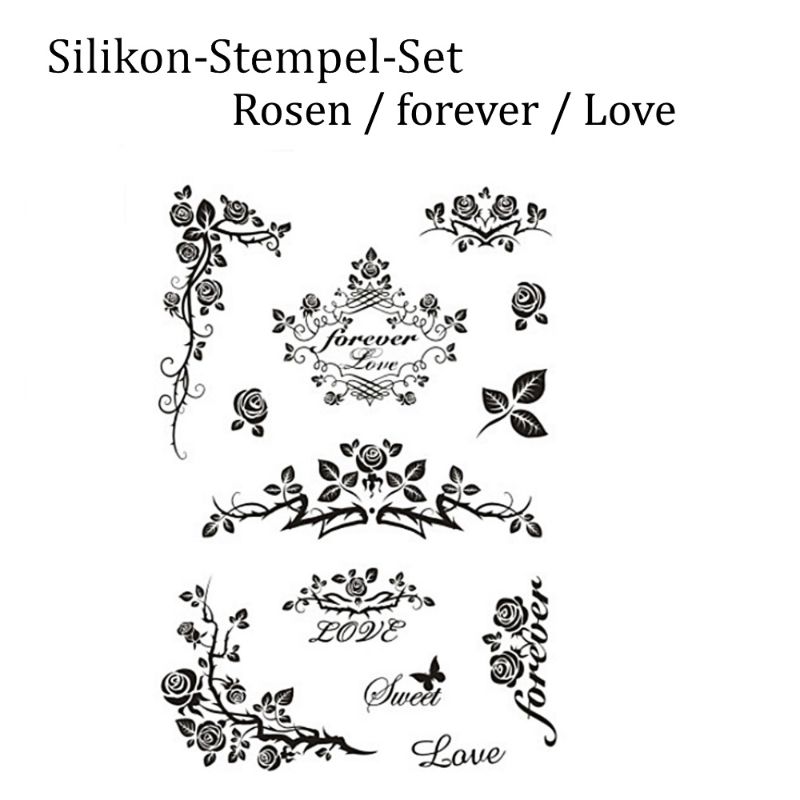  - Silikonstempel, Clear-Stamper, transparent, Rosen, Liebe, forever, Stempel-Set