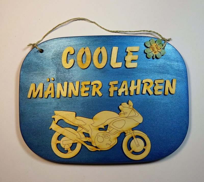  - Türschild in blau ★ Coole Männer fahren Motorrad ★ Geschenk, Geburtstag für Männer Spruch aus Holz