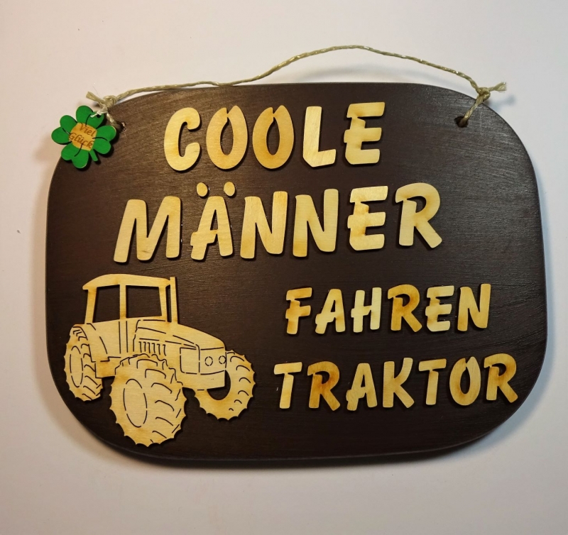  - Türschild Holz ★ Coole Männer fahren Traktor ★ in braunTürschild, Wanddeko, Geschenk Männer