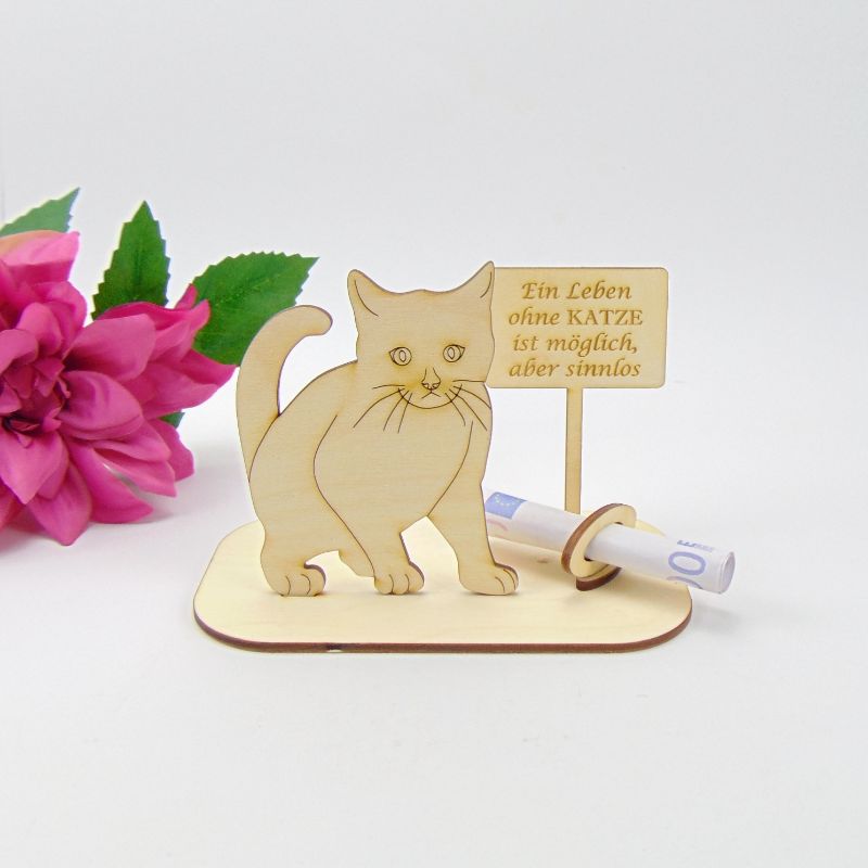  - Geldgeschenk Katze Geschenkeset aus Holz ★ Ein Leben ohne KATZE ist möglich aber sinnlos★ witzige Geschenkidee 