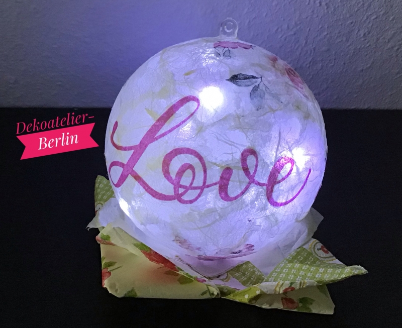  - Leuchtkugel ♥ Einzigartig♥ Geschenk ♥ upcycling ♥ Unikat  -  Love