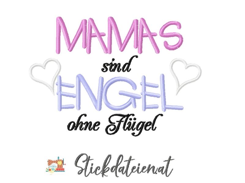  - Stickdatei Mamas sind Engel, Stickdatei Muttertag, Maschinensticken, Mama Stickdatei in 2 Größen, Sofortdownload, Stickdatei Engel