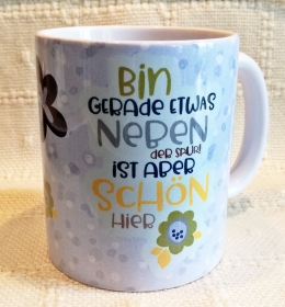 Tasse mit coolem Spruch, selbst gestaltet, 330ml 4584.190319.145235_img_20190318_103446
